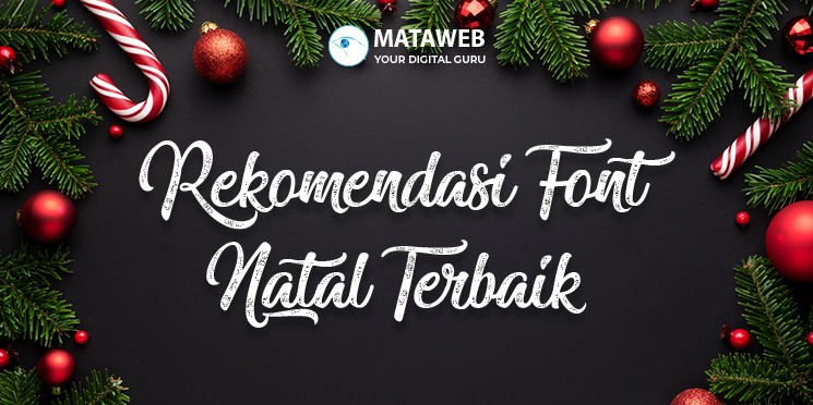 578_rekomendasi_font_natal_terbaik_versi_mataweb.jpg